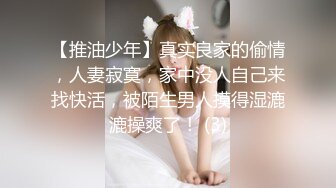 真实情侣做爱小视频泄露。男：我感觉动一下就要射了   女孩：那就休息一下。  好体贴哦~ (1)