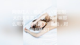 【金三角探花】寻觅到嫩嫩的小萝莉，胸大年轻有活力，抠穴很快有水了开始疯狂发泄欲火，累得够呛妹子也爽了